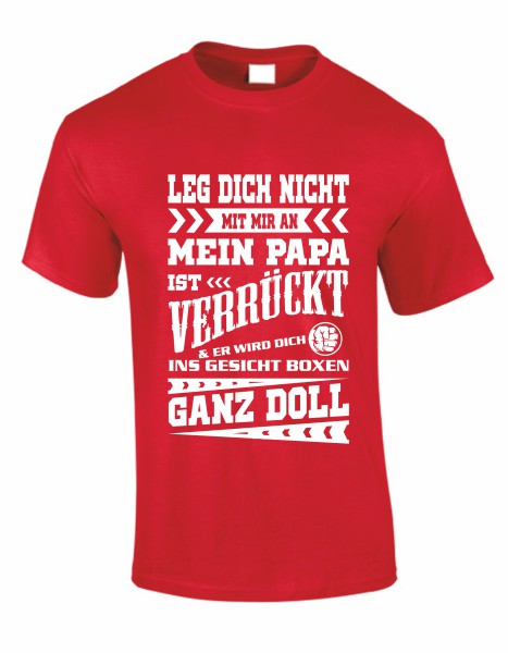 Leg dich nicht mit mir an T-Shirt